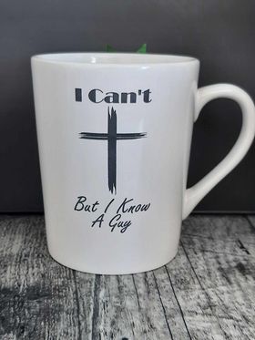 White Coffee Mug I Can't, But I know a guy w/ cross Laser Engraved Coffee Mug